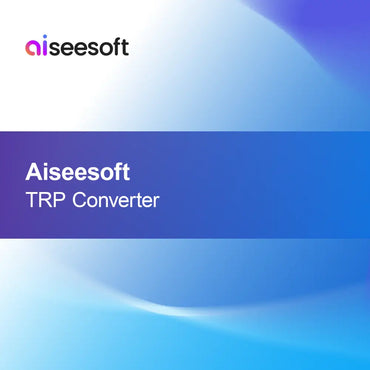 Aiseesoft TRP Konverter